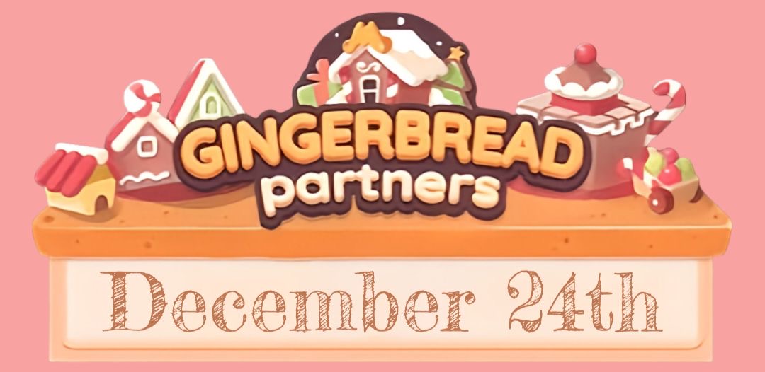 GINGERBREAD PARTNERS EVENT ( Full Carry)